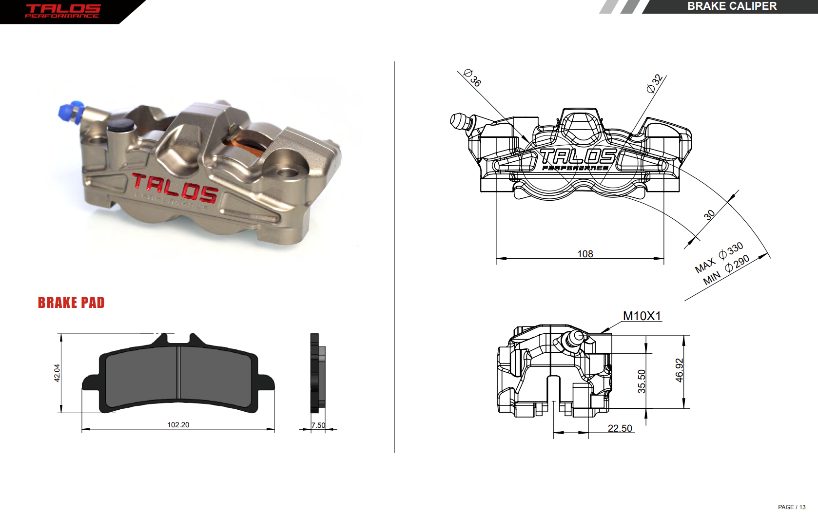 Talos X50 Dois Peças P4 32/36 108mm Pinça de Travão Frontal Direita | X50.108.HD.R 