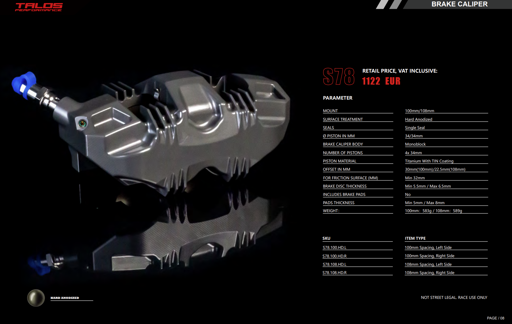 Talos S78 Monoblock P4 34/34 100mm Pinça de travão dianteira direita | X78.100.HD.R 