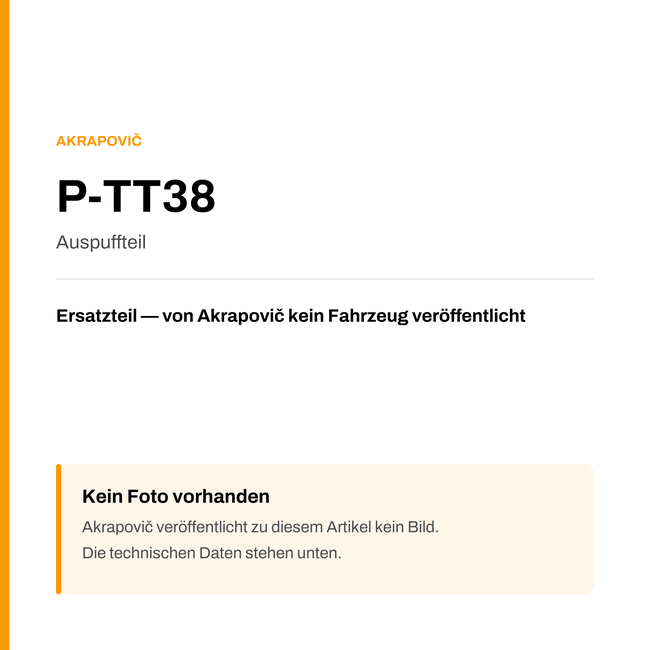 Akrapovic Auspuffteil P-TT38 — Platzhalter, kein Herstellerfoto verfügbar